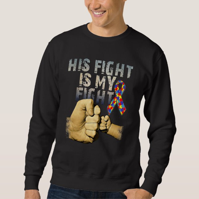Sweatshirt Son Combat Est Ma Sensibilisation sur l'autisme De (Devant)