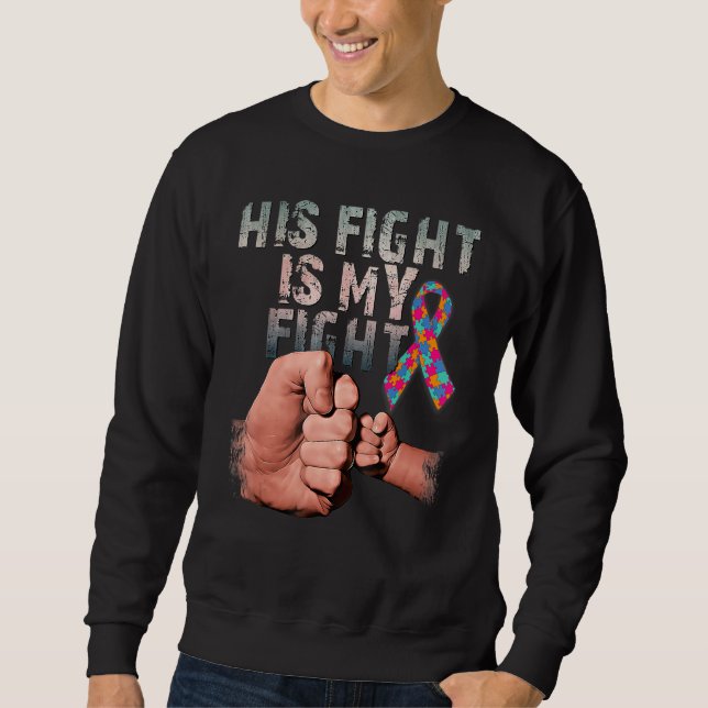 Sweatshirt Son Combat Est Ma Sensibilisation sur l'autisme De (Devant)