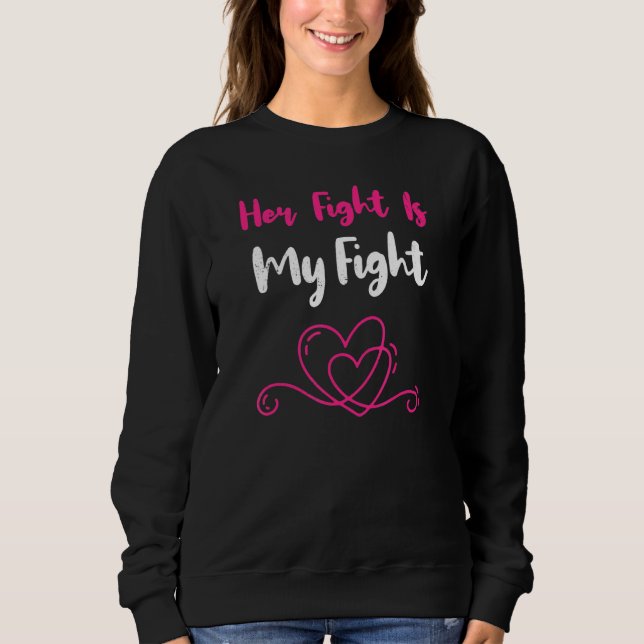 Sweatshirt Son combat est mon combat soutien positif Tee (Devant)