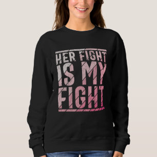 Sweatshirt Son combat Ma lutte Famille de sensibilisation au 