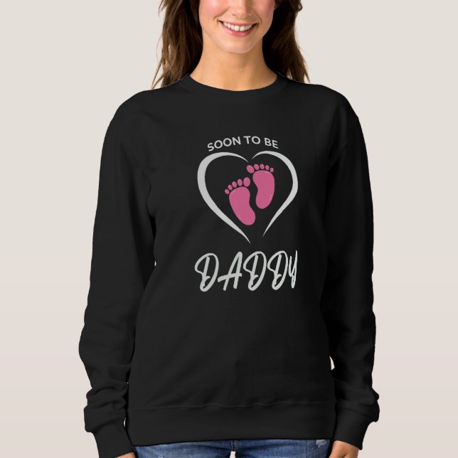 Sweatshirt Soon To Be Dad 2022 A 1st Time Daddy Pregnancy Ann (Devant)