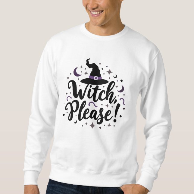 Sweatshirt Sorcière, S'Il Vous Plaît ! Halloween (Devant)