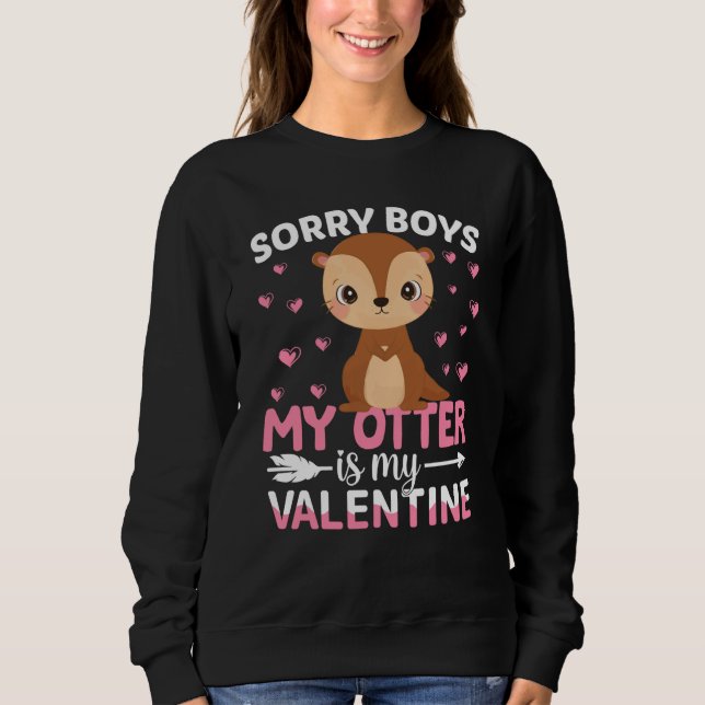 Sweatshirt Sorry Boys My Otter Is My Valentine Boy Toddler Ki (Devant)