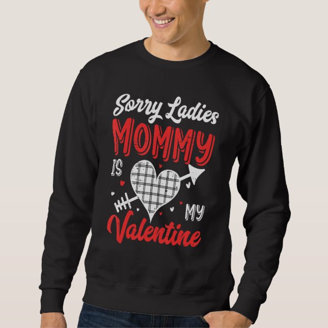 Sweatshirt Sorry Ladies Mommy Is My Valentine Buffalo Plaid H (Devant)