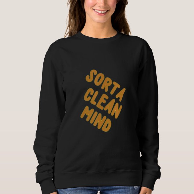 Sweatshirt SORTA CLEAN MIND Pensez à des façons d'expliquer v (Devant)
