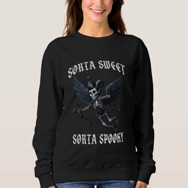 Sweatshirt Sorta Sweet Sorta Éffrayante gothique Funny Valent (Devant)