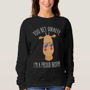 Sweatshirt Sortir Lgbtq Support You Bet Giraffe Je suis un pr