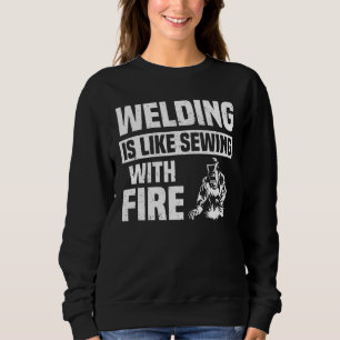 Sweatshirt Souder, C'Est Comme Coudre Avec Des Soudeurs De Fe