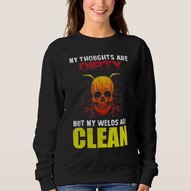 Sweatshirt Soudure Dit Que Mes Souches Sont Propres (Devant)