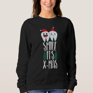 Sweatshirt Souriez C'est Noël Dentiste Assistant Dentaire
