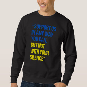 Sweatshirt Soutenez-Nous De Quelque Manière Que Ce Soit, Mais