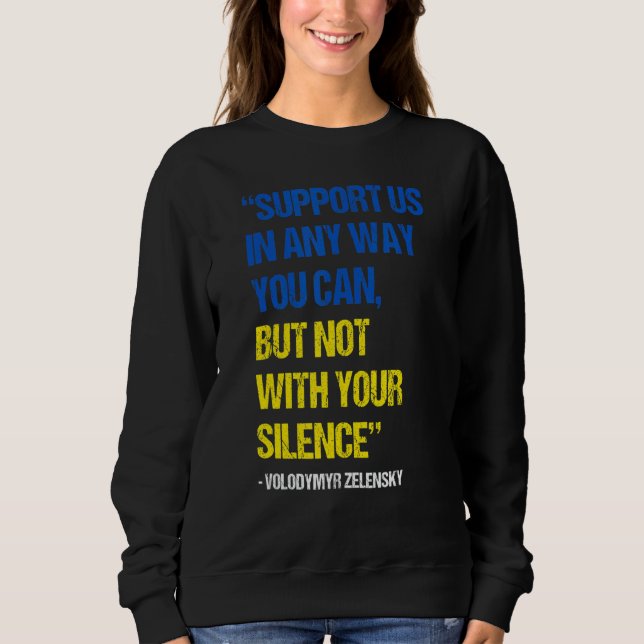 Sweatshirt Soutenez-Nous De Quelque Manière Que Ce Soit, Mais (Devant)
