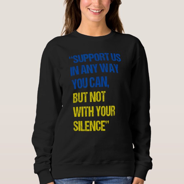Sweatshirt Soutenez-Nous De Quelque Manière Que Ce Soit, Mais (Devant)