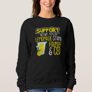 Sweatshirt Soutenez Votre Fondateur Et PDG Du Stand De Lemona