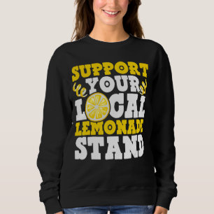 Sweatshirt Soutenez Votre Stand De Citronade Local Ice Lemon