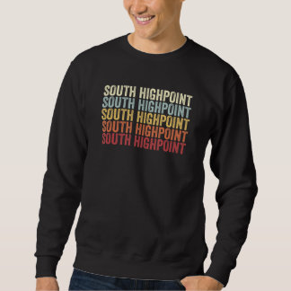 Sweatshirt South Highpoint Florida South Highpoint FL Retro V