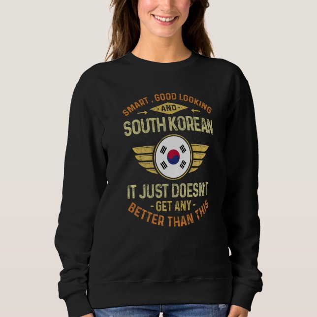 Sweatshirt South Korea Flag Proud South Koreans Men & Women   (Devant)