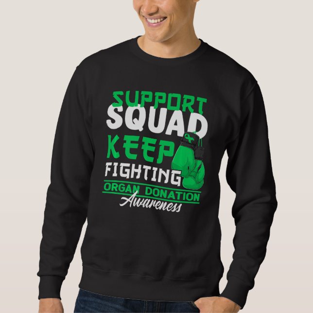 Sweatshirt Soutien de l'équipe I Transplanter le don d'organe (Devant)