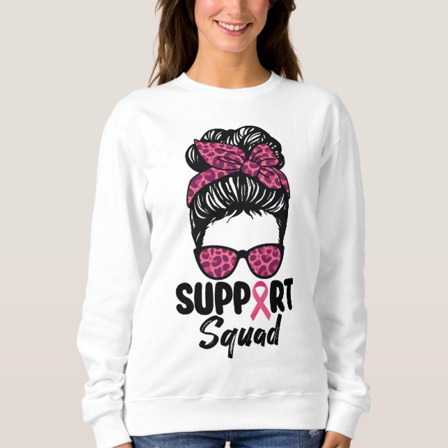 Sweatshirt Soutien Squad Messy Bun Pink Warrior Cancer du sei (Devant)