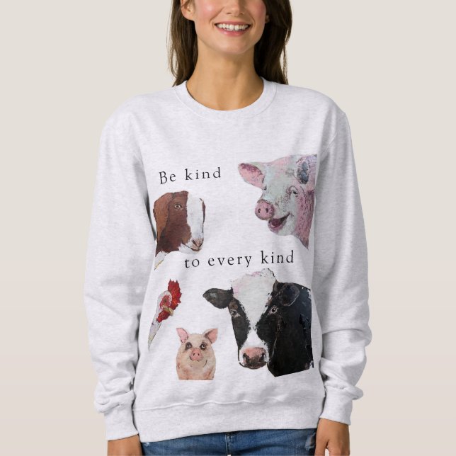 Sweatshirt Soyez aimable avec chaque sorte (Devant)