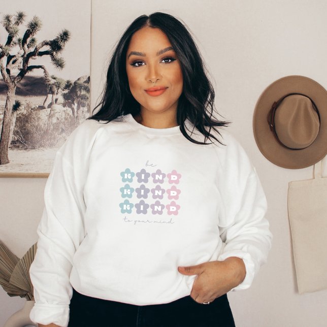 Sweatshirt Soyez gentil avec votre esprit | Fleurs rétro Gris (Be Kind to Your Mind Sweatshirt | Retro Flowers French Grey | Aesthetic Sweater)