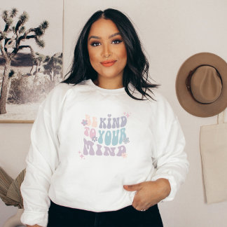 Sweatshirt Soyez gentil avec votre esprit | Hippie gris franç