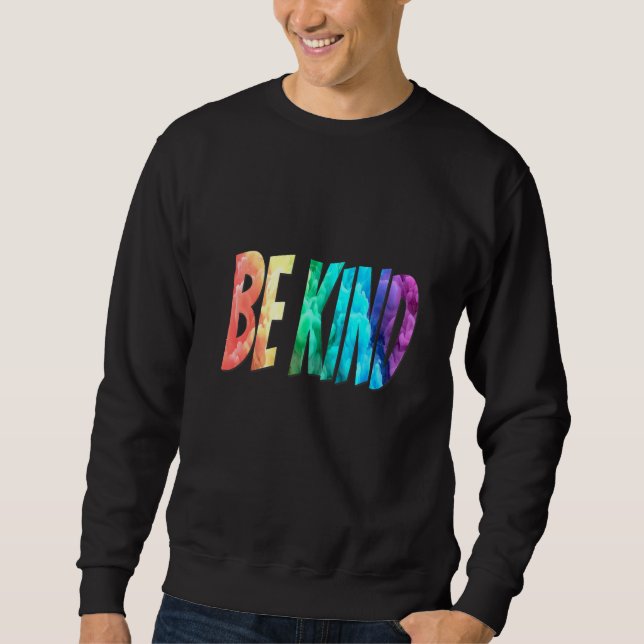 Sweatshirt Soyez Gentil Brillant Audacieux Beau (Devant)