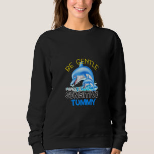Sweatshirt Soyez Gentil J'ai Un Ventre Sensible Citation Cool