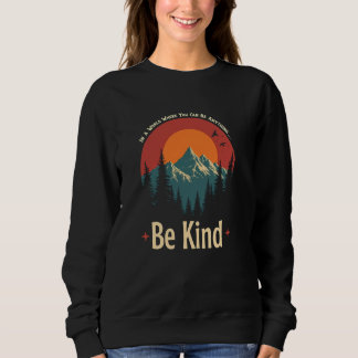 Sweatshirt Soyez gentil Tendance Rétro