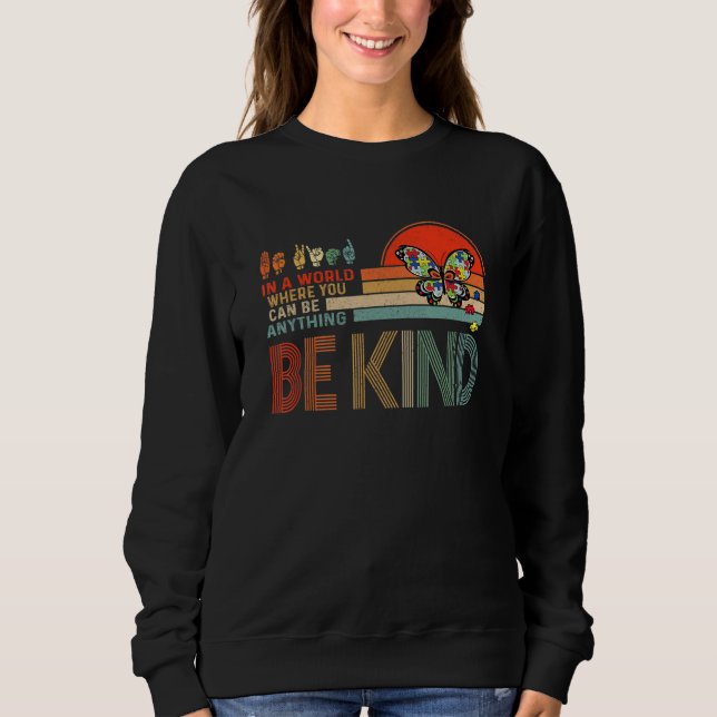 Sweatshirt Soyez Gentils Pour Les Femmes Enseignantes Autisme (Devant)