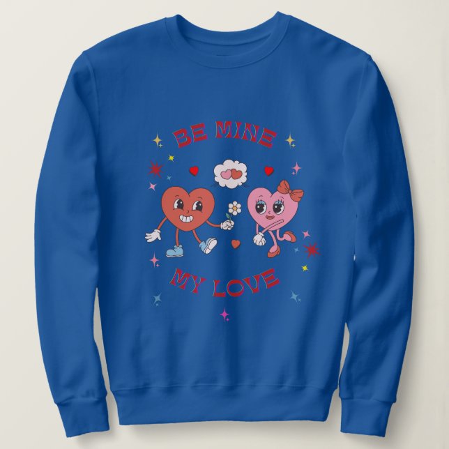 Sweatshirt Soyez Mon Amour (Design devant)
