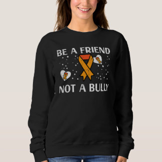 Sweatshirt Soyez un ami, pas un tyran Enfants Journee de l'un