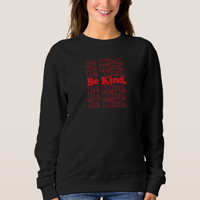 Sweatshirt Soyez un Cool Vintage inspiré (Devant)