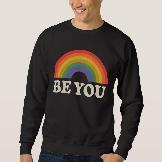 Sweatshirt Soyez vous gay Lesbian Pride LGBTQ Ally Rainbow Re (Devant)