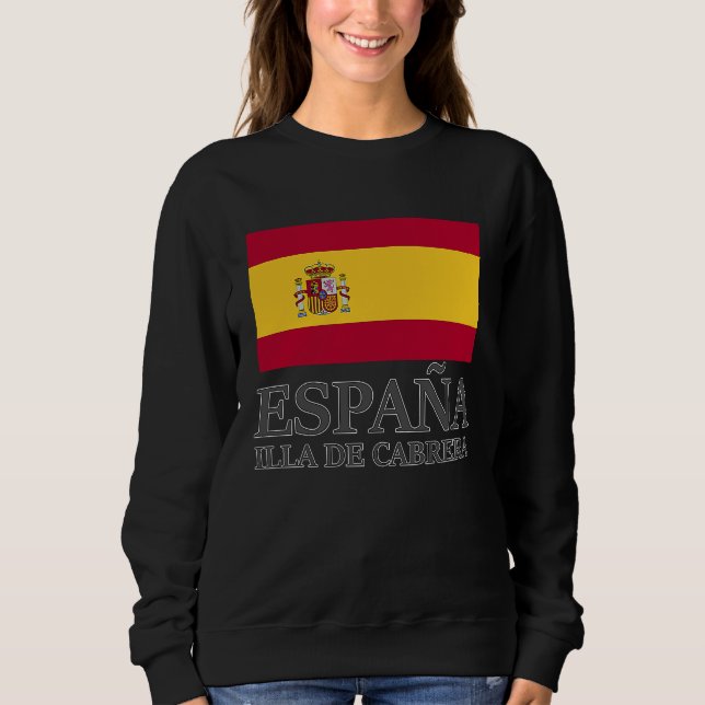 Sweatshirt Spain Illa De Cabrera Flag Travel Europe Holiday (Devant)
