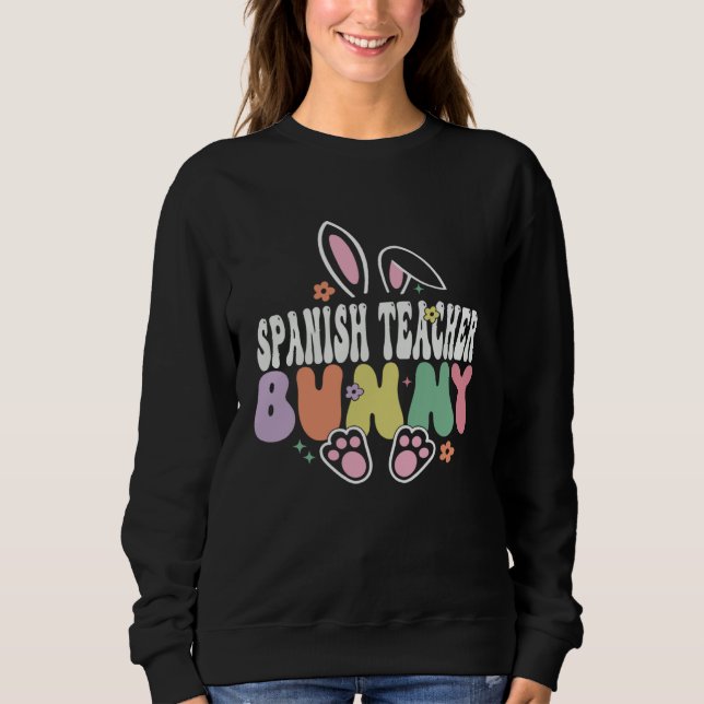 Sweatshirt Spanish Teacher Bunny Easter Day Groovy Family Mat (Devant)