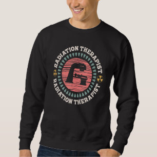 Sweatshirt Spécialiste de la radiothérapie Appréciation Radio