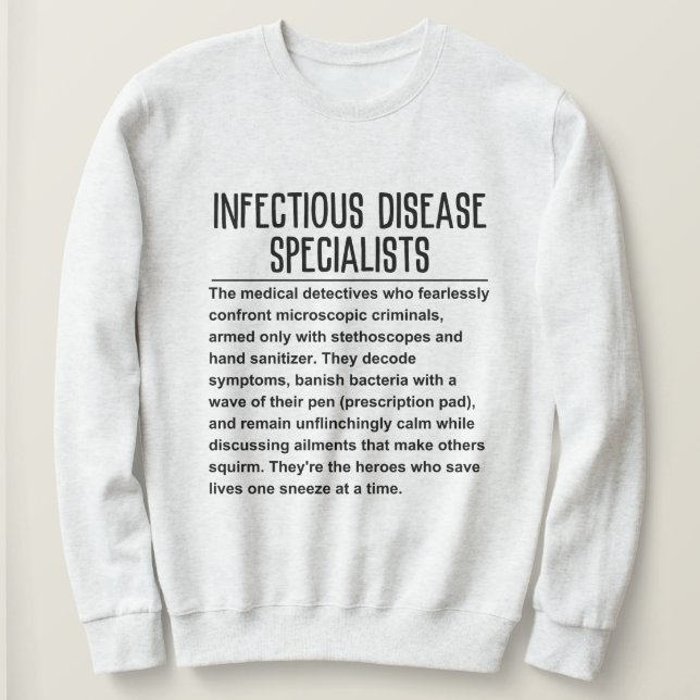 Sweatshirt Spécialiste des maladies infectieuses (Design devant)