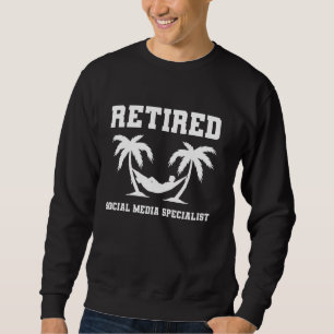 Sweatshirt Spécialiste des médias sociaux à la retraite Cotra
