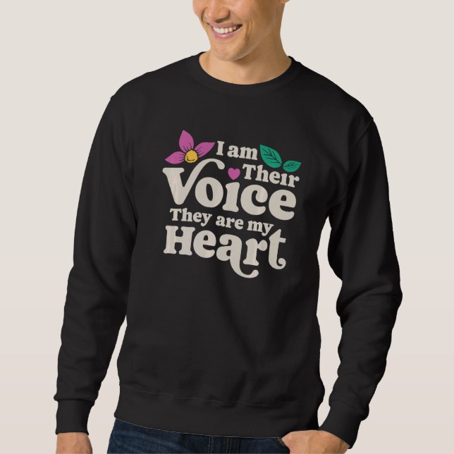 Sweatshirt SPED Teacher I Am Their Voice They Are My Heart Sp (Devant)