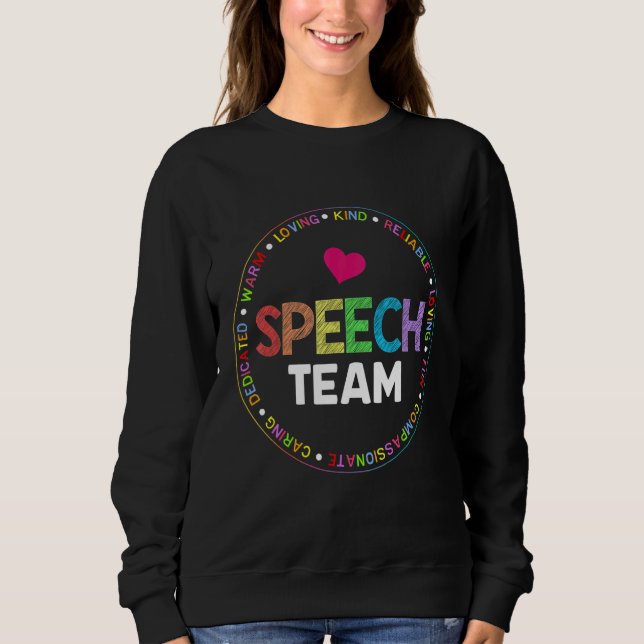Sweatshirt Speech Language Pathologist Therapy SLP Squad Spee (Devant)