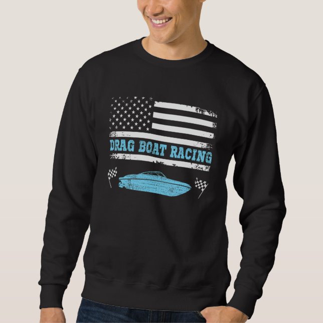 Sweatshirt Speedboat Racing Drag Boat Racer Drag Boat Racing (Devant)