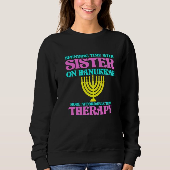 Sweatshirt Spending Time With Sister On Hanukkah Jewish Jew G (Devant)