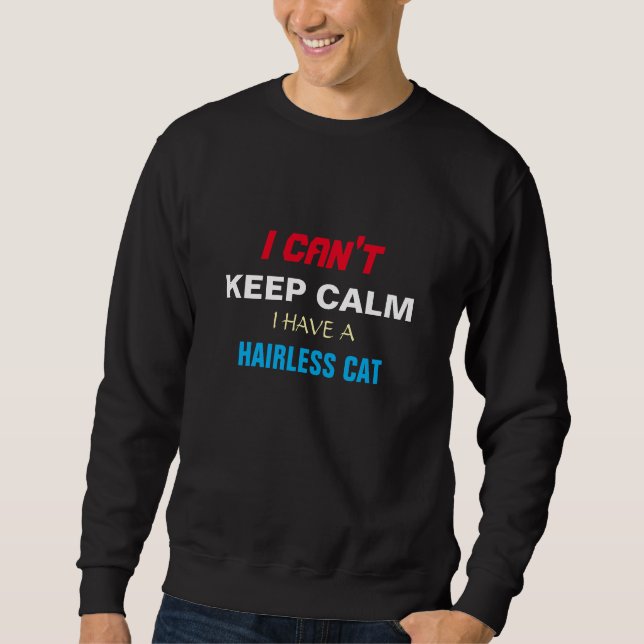 Sweatshirt Sphynx sans cheveux canadien Chat Funny Cant Garde (Devant)