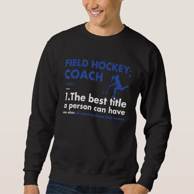 Sweatshirt Sport Coach Definition Field Hockey_1 (Devant)