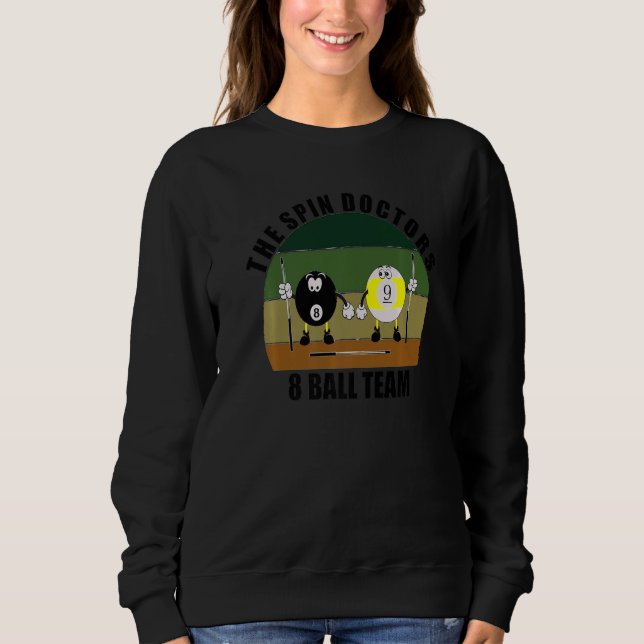 Sweatshirt Sports de queue Billard Équipe The Spin Doctors 8  (Devant)