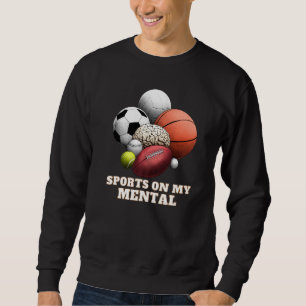 Sweatshirt Sports Sur Mon Basketball Mental De Baseball De Fo