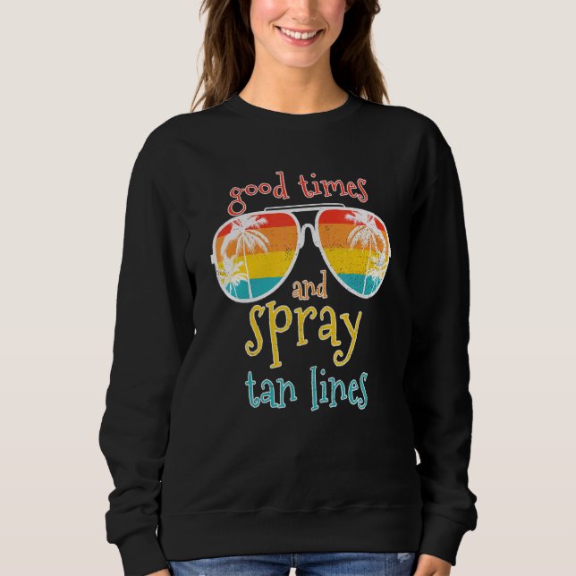 Sweatshirt Spray Tan Bon Temps Et Spray Tan Lines Summer Vi (Devant)