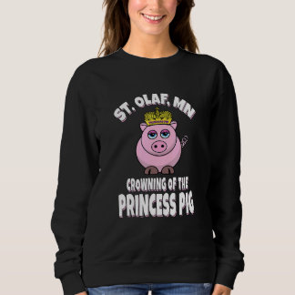 Sweatshirt St Olaf Minnesota Crowning The Princess Pig