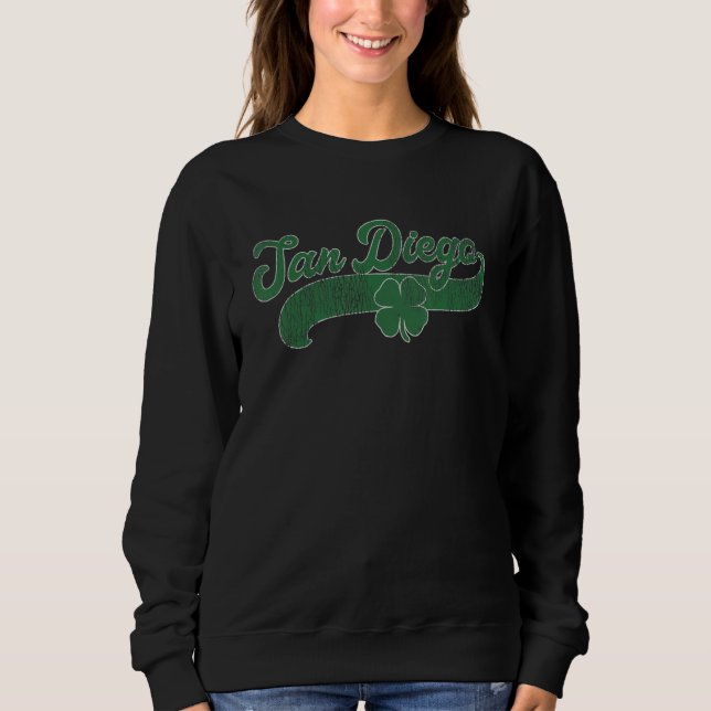 Sweatshirt St. Patrick's Day Shamrock San Diego California CA (Devant)